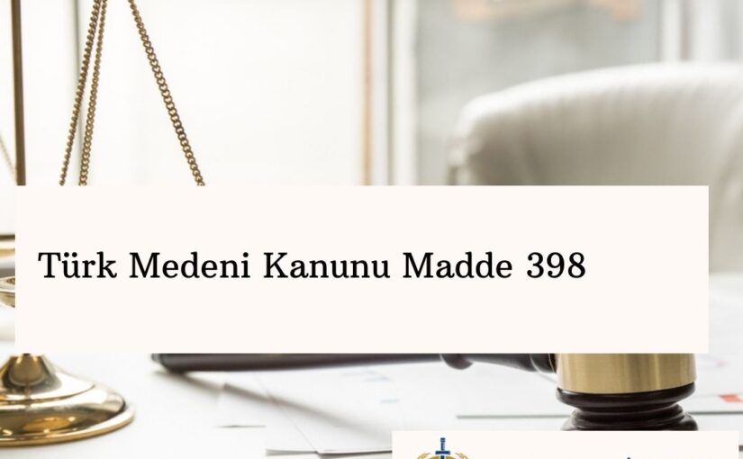 TMK 398 Aile Meclisi: Yetkileri ve Kritik Ayrıntılar [2026]